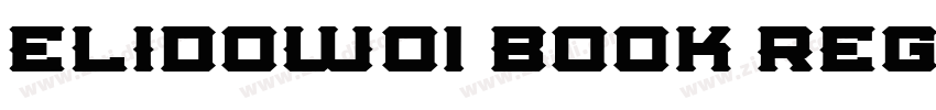 ElidoW01 Book Regula字体转换